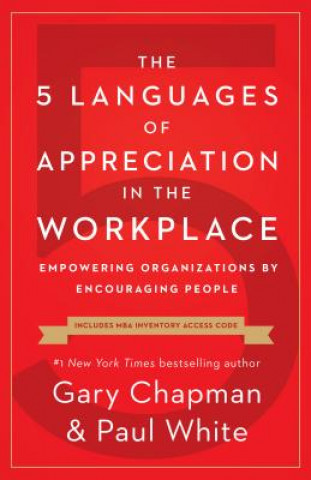 Kniha 5 Languages of Appreciation in the Workplace Gary Chapman