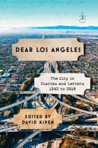 Könyv Dear Los Angeles David Kipen