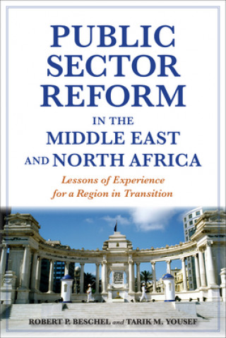 Kniha Public Sector Reform in the Middle East and North Africa Robert P. Beschel