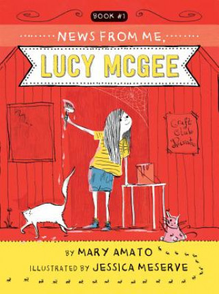 Carte News from Me, Lucy McGee Mary Amato