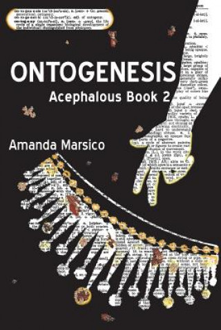 Książka Ontogenesis: Acephalous Book 2 Amanda Marsico