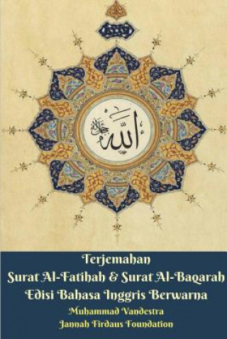 Livre Terjemahan Surat Al-Fatihah and Surat Al-Baqarah Edisi Bahasa Inggris Muhammad Vandestra