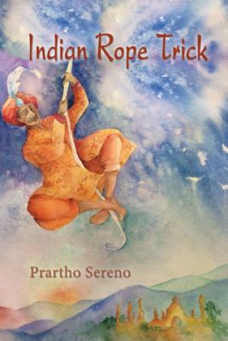 Buch Indian Rope Trick Prartho Sereno