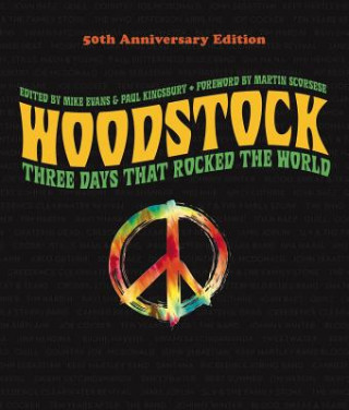 Book Woodstock: 50th Anniversary Edition Mike and Kingsbury Evans