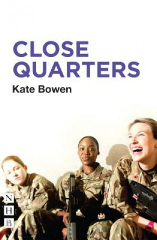 Knjiga Close Quarters Kate Bowen