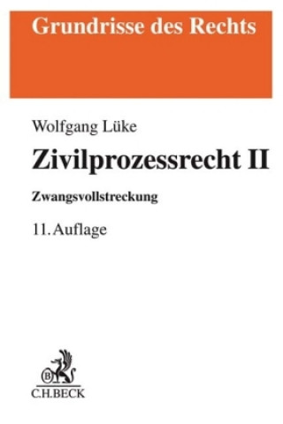 Kniha Zivilprozessrecht II Wolfgang Lüke