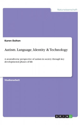 Livro Autism. Language, Identity & Technology Karen Dalton