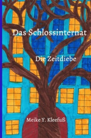 Knjiga Das Schlossinternat Meike Y. Kleefuß