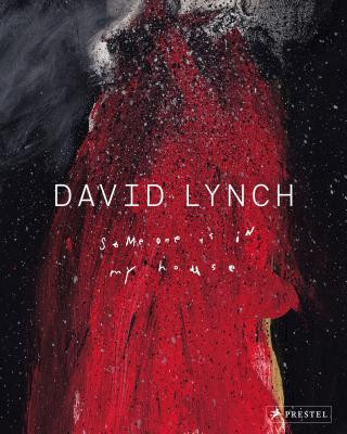 Könyv David Lynch: Someone Is in My House Kristine McKenna