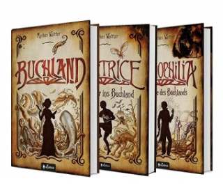 Buch Buchland Band 1-3 (Hardcover): Buchland / Beatrice. Rückkehr ins Buchland / Bibliophilia. Das Ende des Buchlands: Die komplette Trilogie als Hardcover Markus Walther