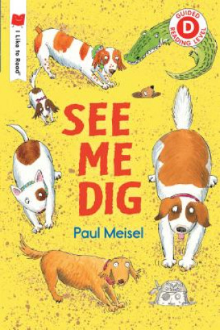 Kniha See Me Dig Paul Meisel