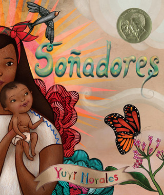 Book So?adores = Dreamers Yuyi Morales