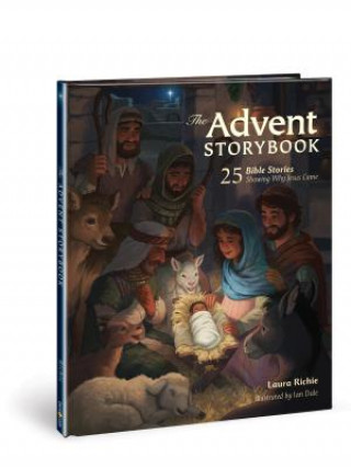 Книга The Advent Storybook: 25 Bible Stories Showing Why Jesus Came Laura Richie