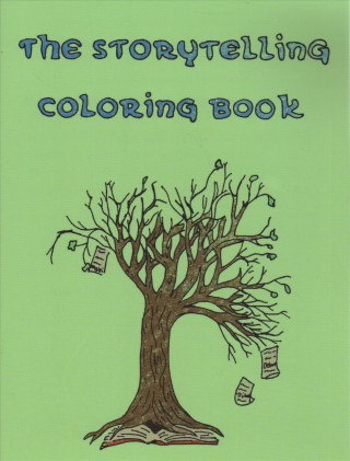 Kniha The Storytelling Coloring Book: Ojibwe Traditions Coloring Book Series Cassie Brown