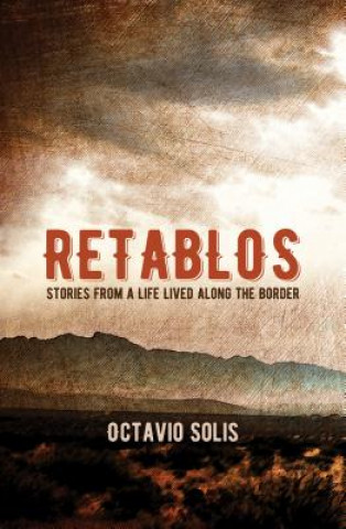 Könyv Retablos Octavio Solis