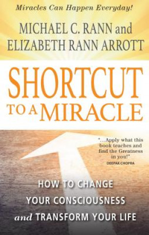 Kniha Shortcut to a Miracle Michael C. Rann