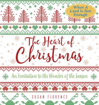 Книга The Heart of Christmas Susan Squellati Florence