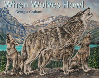 Carte When Wolves Howl Georgia Graham