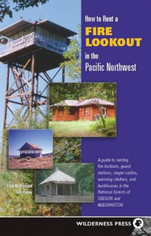 Carte How to Rent a Fire Lookout in the Pacific Northwest Tish McFadden