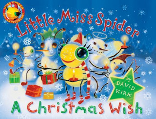 Kniha Little Miss Spider: A Christmas Wish David Kirk