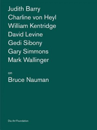 Livre Artists on Bruce Nauman Bruce Nauman