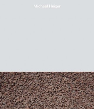 Knjiga Michael Heizer Michael Heizer