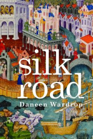 Book Silk Road Daneen Wardrop