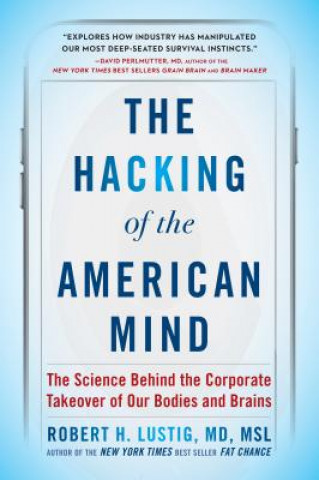 Kniha Hacking of the American Mind Robert H Lustig