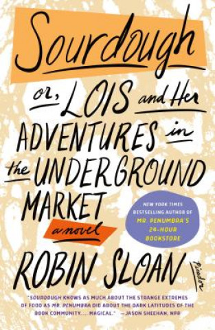 Libro Sourdough Robin Sloan