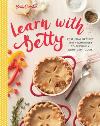 Könyv Betty Crocker Learn with Betty Betty Crocker