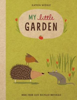Kniha My Little Garden Katrin Wiehle