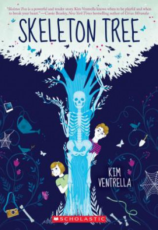 Knjiga Skeleton Tree Kim Ventrella