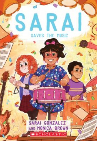 Kniha Sarai Saves the Music (Sarai #3) Sarai Gonzalez
