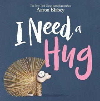 Carte I Need a Hug Aaron Blabey