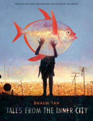 Książka Tales from the Inner City Shaun Tan