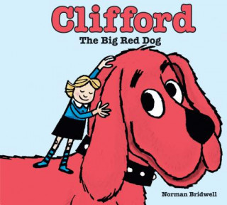 Könyv Clifford the Big Red Dog Norman Bridwell