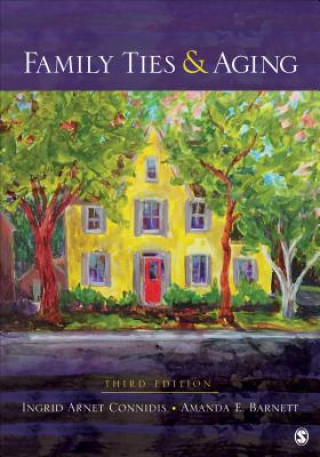 Boek Family Ties and Aging Ingrid Arnet Connidis