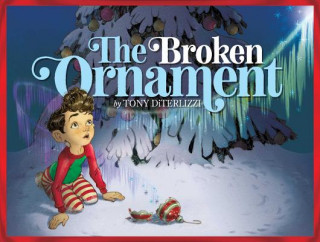Kniha The Broken Ornament Tony Diterlizzi