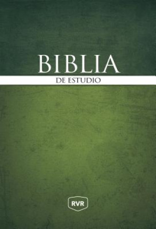 Kniha Santa Biblia de Estudio Reina Valera Revisada RVR, Tapa Dura Reina Valera Revisada