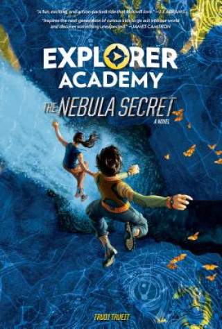 Könyv Explorer Academy: The Nebula Secret (Book 1) Trudi Trueit