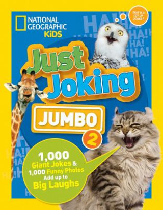 Könyv Just Joking: Jumbo 2 National Geographic Kids