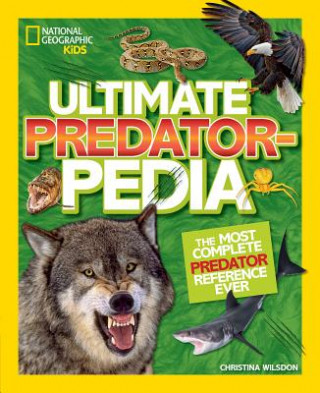 Kniha Ultimate Predatorpedia Christina Wilsdon