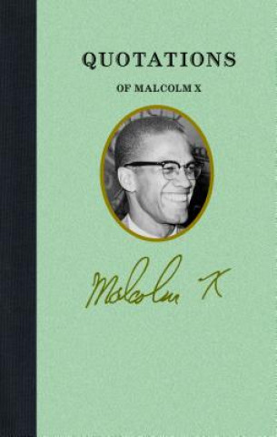 Kniha Quotations of Malcolm X Malcolm X