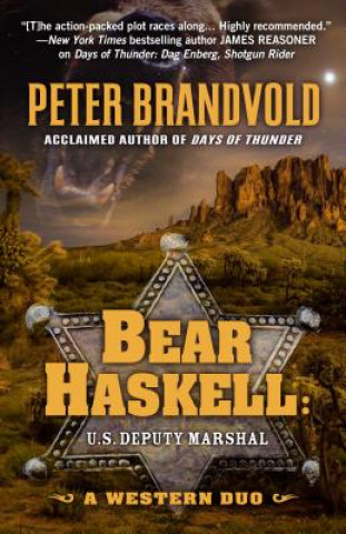 Βιβλίο Bear Haskell, U.S. Deputy Marshal: A Frontier Duo Peter Brandvold