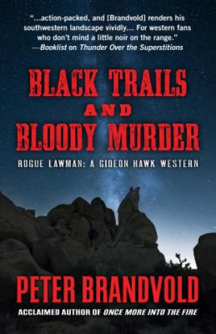 Kniha Black Trails and Bloody Murder: A Western Duo Peter Brandvold