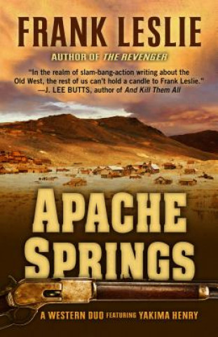 Kniha Apache Springs: A Western Duo Frank Leslie