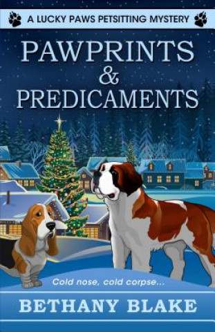 Livre Pawprints & Predicaments Bethany Blake