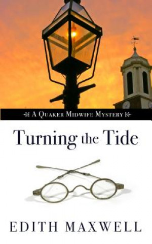 Kniha Turning the Tide Edith Maxwell