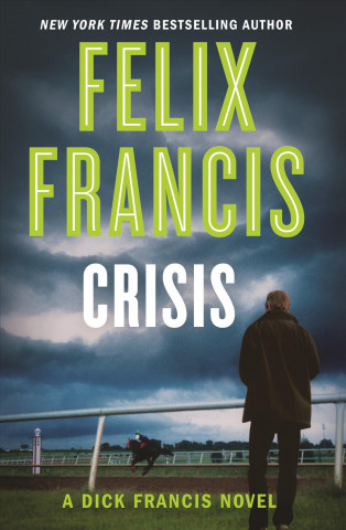 Carte Crisis Felix Francis