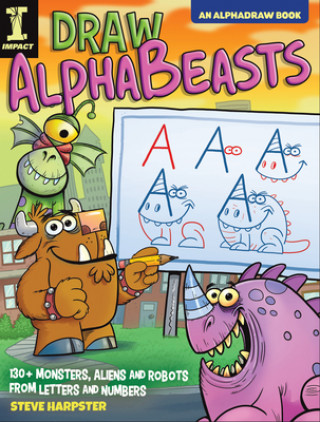 Kniha Draw AlphaBeasts Steve Harpster